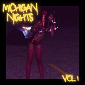 MICHIGAN NIGHTS, Vol. 1 (Explicit)