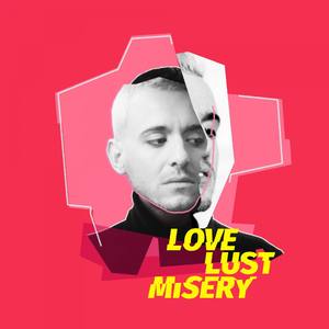 Love Lust Misery