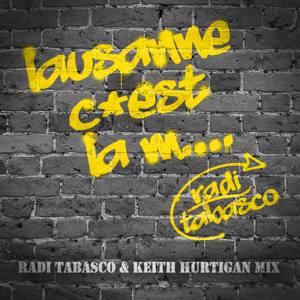 Lausanne cest la m.... (Acapella version)
