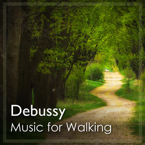 Debussy: Music for Walking