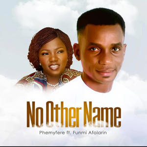 No Other Name (feat. Funmi Afolarin)