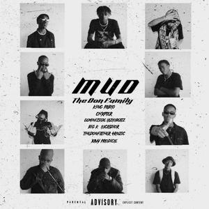 Mud (feat. Chxpter, King Pablo, PRODICLE, The Don Father, 4rnzic, Lucas Dior, BIG K, Lazlobeats & Gemini2Side) [Explicit]