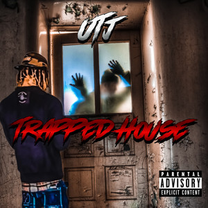 Trapped House (Explicit)