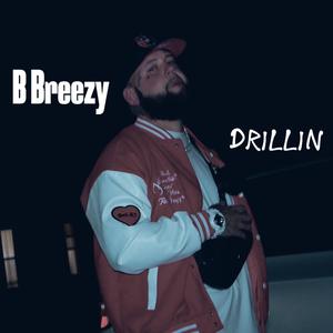 Drillin (Explicit)