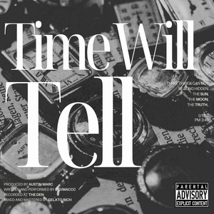 Time Will Tell (Explicit)