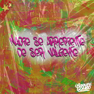 nadie se arrepiente de ser valiente