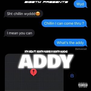 ADDY (feat. BIGBTM.MURDAA & BIGBTM HUNCHO) [Explicit]