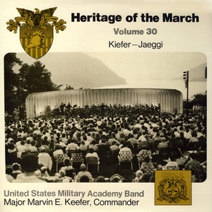 Heritage of the March, Vol. 30 - The Music of Kiefer and Jaeggi