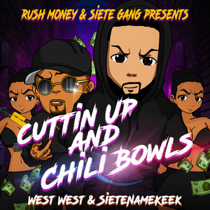 Cuttin Up & Chili Bowls (Explicit)