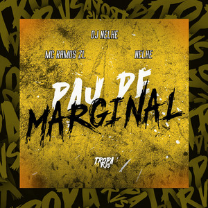 Pau de Marginal (Explicit)
