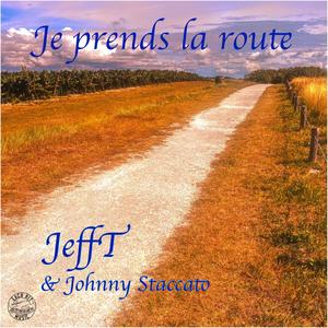 Je prends la route (feat. Johnny Staccato & Randy Resnick)