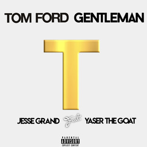 Tom Ford Gentleman (Explicit)