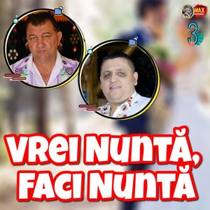 Vrei Nuntă, Faci Nuntă, Vol. 5