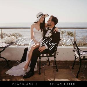 The Wedding Vow (feat. Johan Brits)