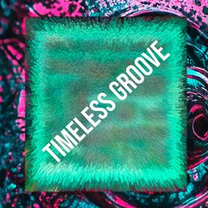 Timeless Groove