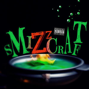 Smizzcraft (Explicit)