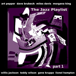 The Jazz Playlist, Pt. 1