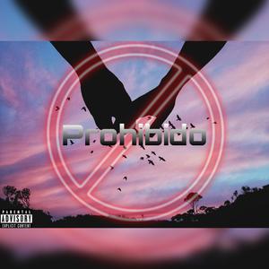 Prohibido (Explicit)