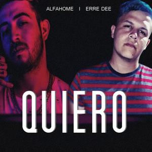 Quiero (feat. Alfahome)