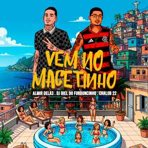 VEM NO MACETINHO (Explicit)