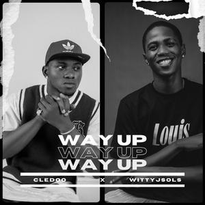 WAY UP (feat. Wittyjsols)