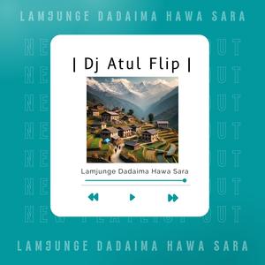 Lamjunge Dadaima Hawa Sarara I Nepali tech I