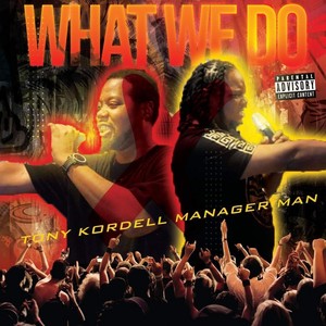 What We Do (Explicit)