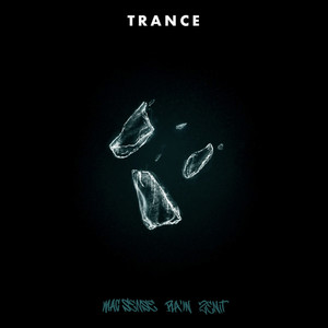 Trance (Explicit)