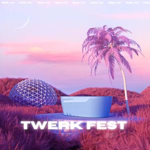 Twerk Fest