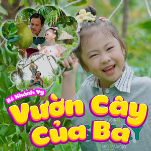 Vườn Cây Của Ba