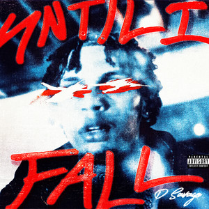 Until I Fall (Explicit)