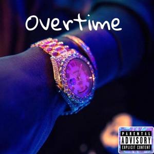 Overtime (Explicit)