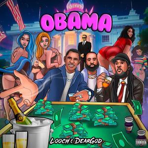 Obama (feat. Deargod) [Explicit]