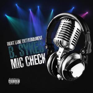 Mic Check (Explicit)