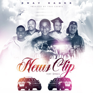 News Clip Inspired by True Events(feat. Spades) (Explicit)