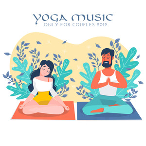 Yoga Music Only for Couples 2019