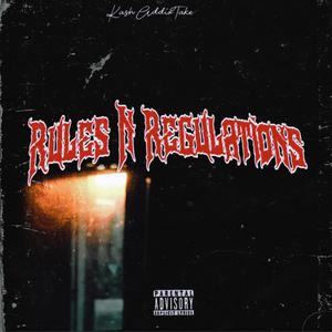 Rules & Regulations (Explicit)