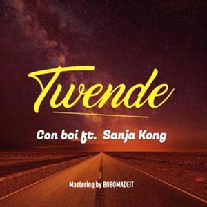 Twende (feat. Sanja kong) [Explicit]