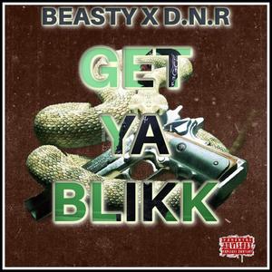 Get Ya Blikk (feat. D.N.R) [Explicit]