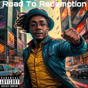 Road To Redemption (Explicit)