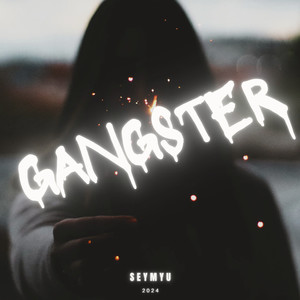 Gangster