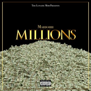 Millions (Explicit)