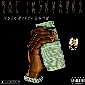 TRU INNOVATOR (Explicit)