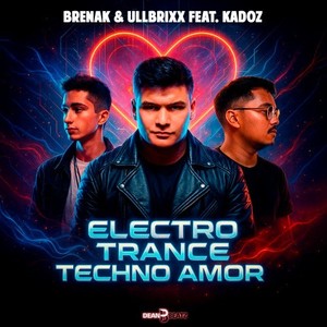 Electro Trance Techno Amor (Extended Mix)