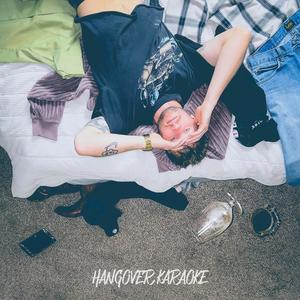 Hangover Karaoke (Explicit)