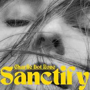 Sanctify (Explicit)