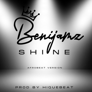 SHINE ( Afrobeat Version)