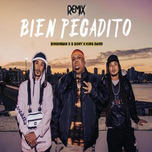 Bien Pegadito (feat. G Sony & Dj King David) (Remix|Explicit)