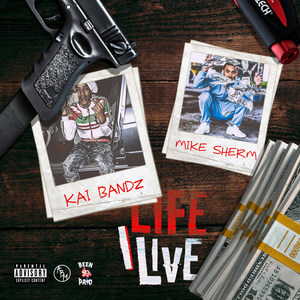 Life I Live (Explicit)