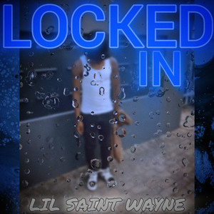 locked in (Explicit)